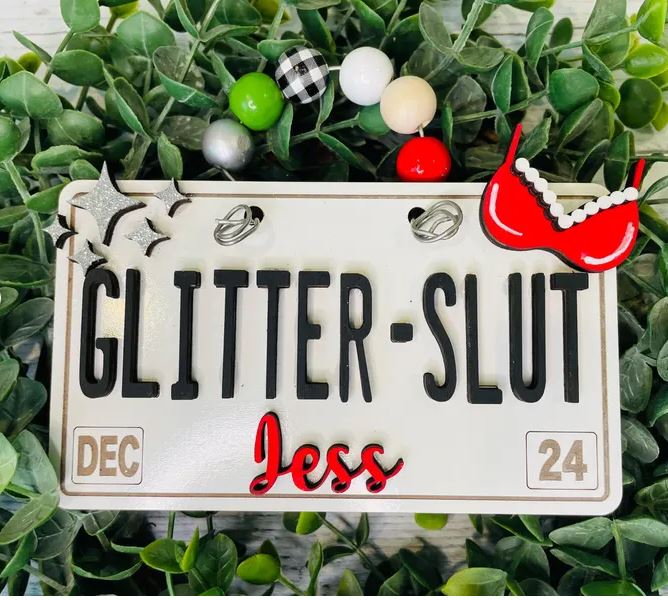 GLITTER-SLUT LICENSE PLATE 25