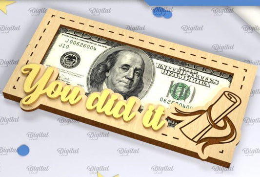 Graduation Money Holder - YOU DID IT